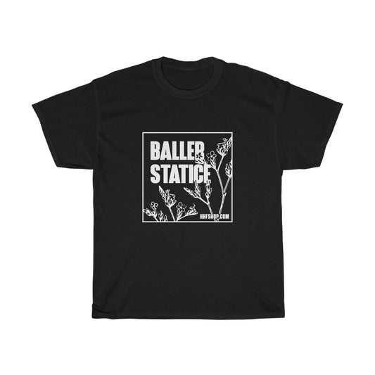 Baller Statice Tee